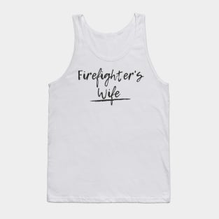 Firefighters Wife black text design Tank Top